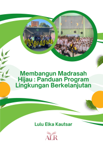 Membangun Madrasah Hijau : Panduan Program Lingkungan Berkelanjutan